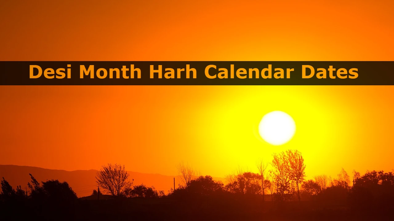 Desi Month Harh Calendar Dates 2024